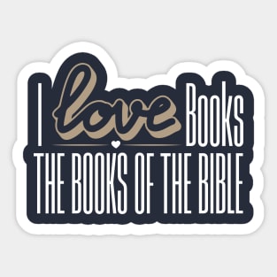 I LOVE THE BIBLE Sticker